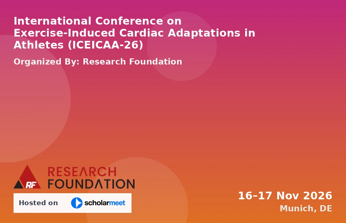 International Conference on Exercise-Induced Cardiac Adaptations in Athletes (ICEICAA-26)