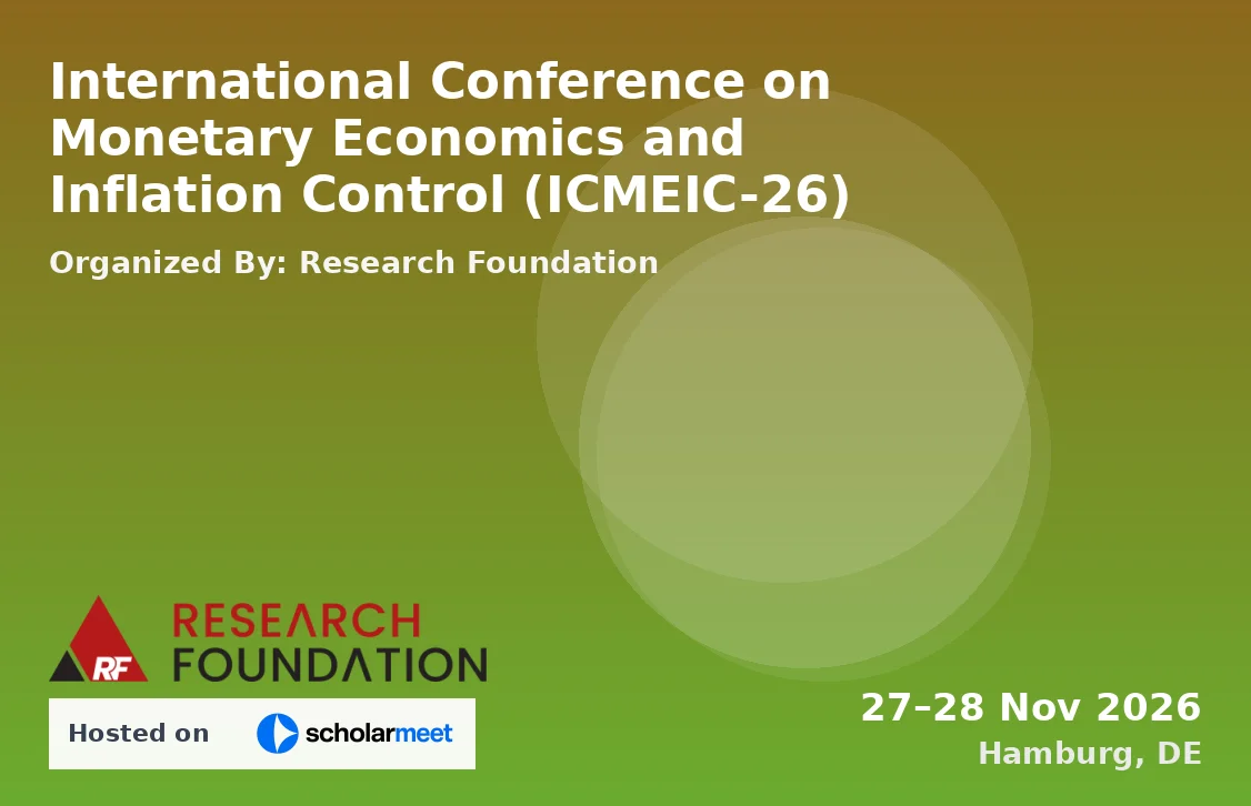 International Conference on Monetary Economics and Inflation Control (ICMEIC-26)