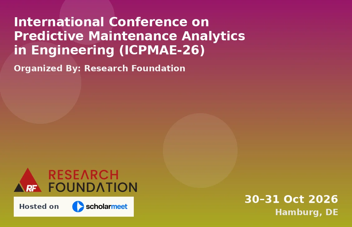 International Conference on Predictive Maintenance Analytics in Engineering (ICPMAE-26)