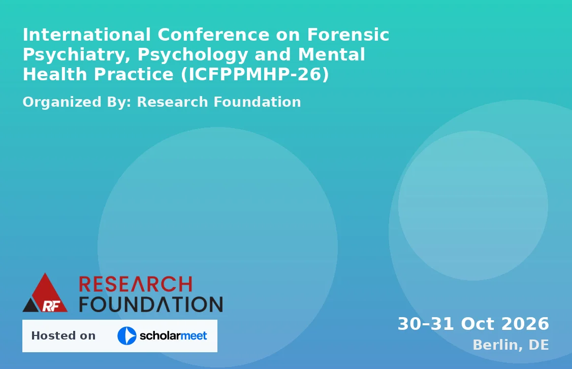 International Conference on Forensic Psychiatry, Psychology and Mental Health Practice (ICFPPMHP-26)