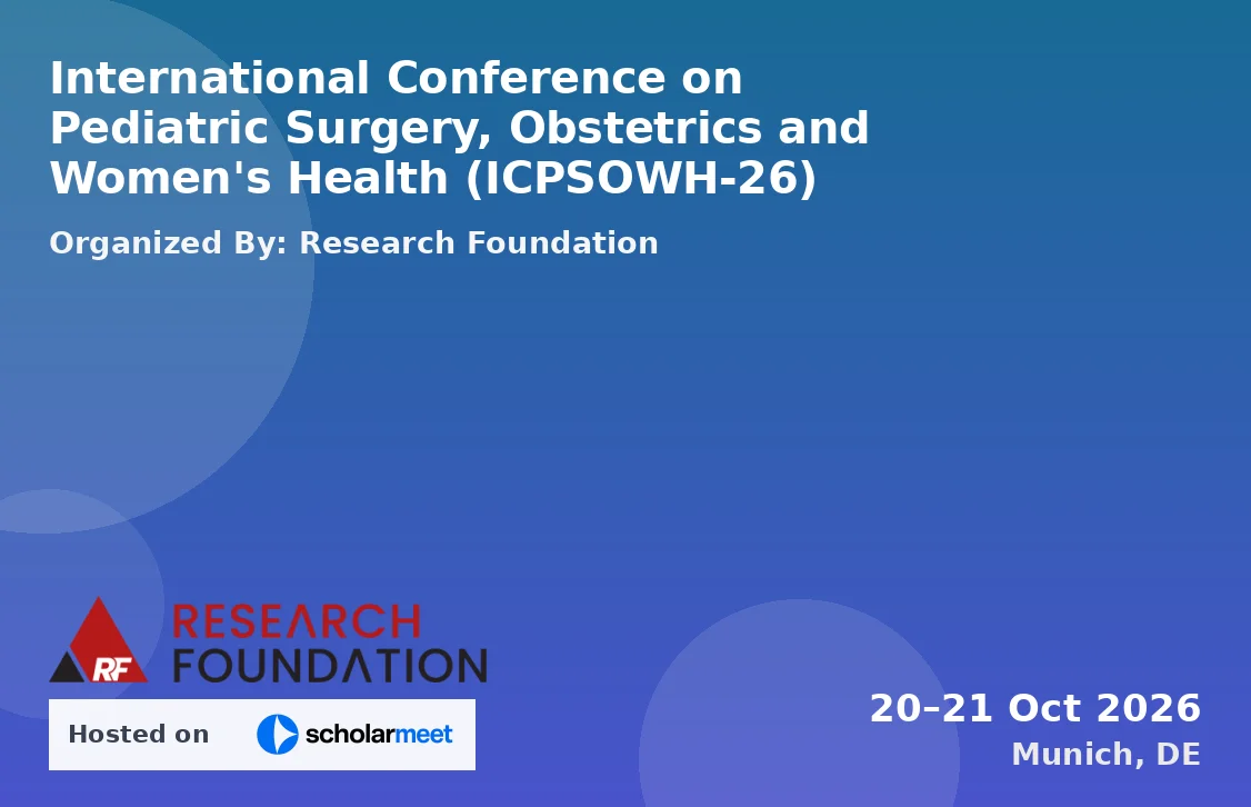 International Conference on Pediatric Surgery, Obstetrics and Women's Health (ICPSOWH-26)