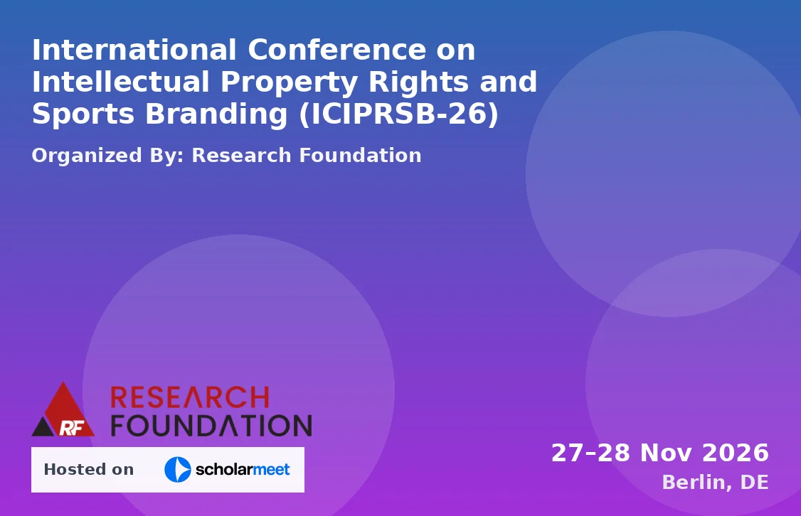 International Conference on Intellectual Property Rights and Sports Branding (ICIPRSB-26)