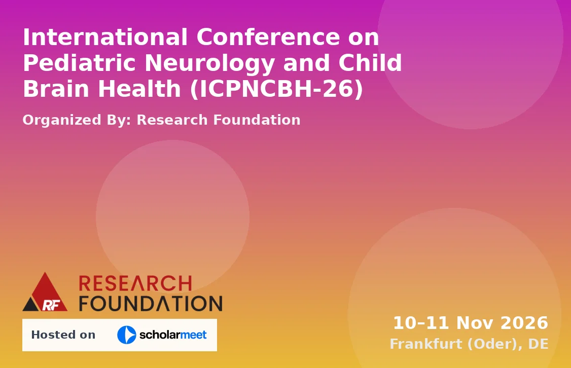 International Conference on Pediatric Neurology and Child Brain Health (ICPNCBH-26)