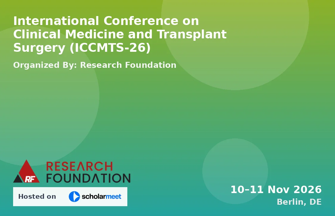 International Conference on Clinical Medicine and Transplant Surgery (ICCMTS-26)