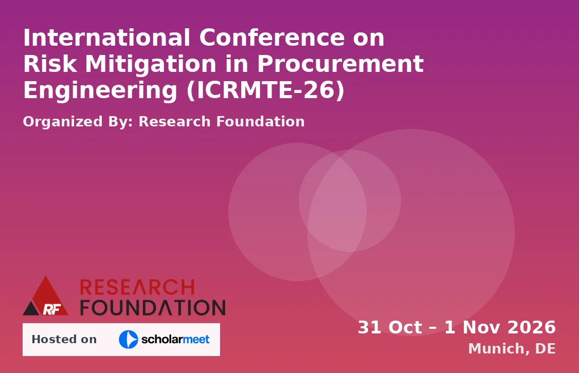 International Conference on Risk Mitigation in Procurement Engineering (ICRMTE-26)