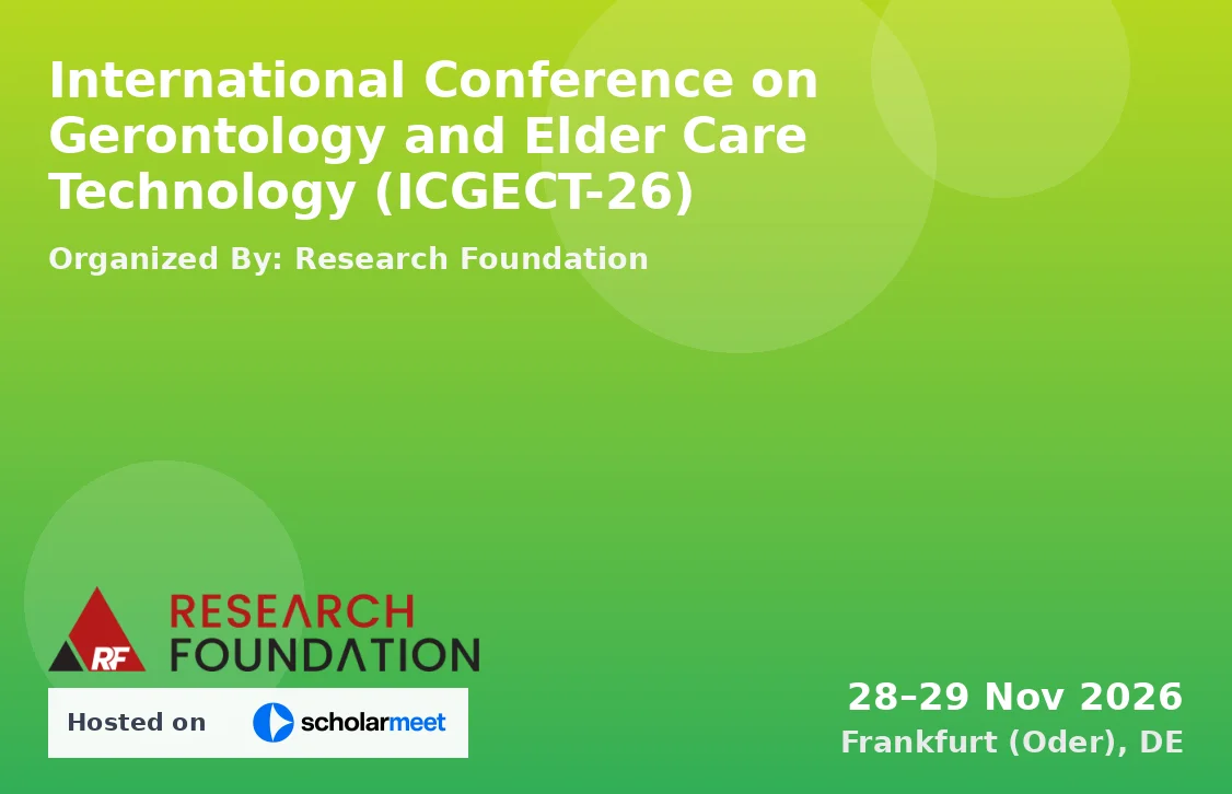 International Conference on Gerontology and Elder Care Technology (ICGECT-26)