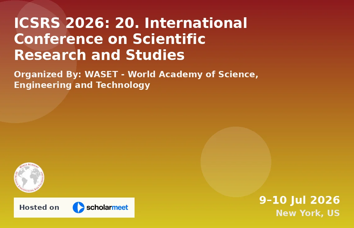 ICSRS 2026: 20. International Conference on Scientific Research and Studies