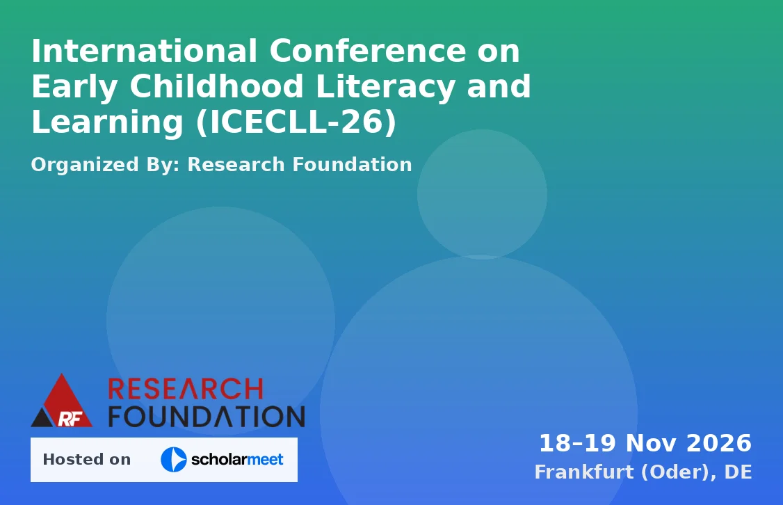 International Conference on Early Childhood Literacy and Learning (ICECLL-26)