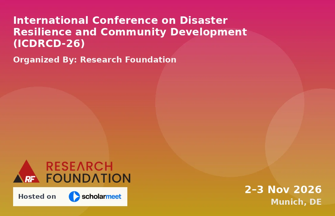International Conference on Disaster Resilience and Community Development (ICDRCD-26)