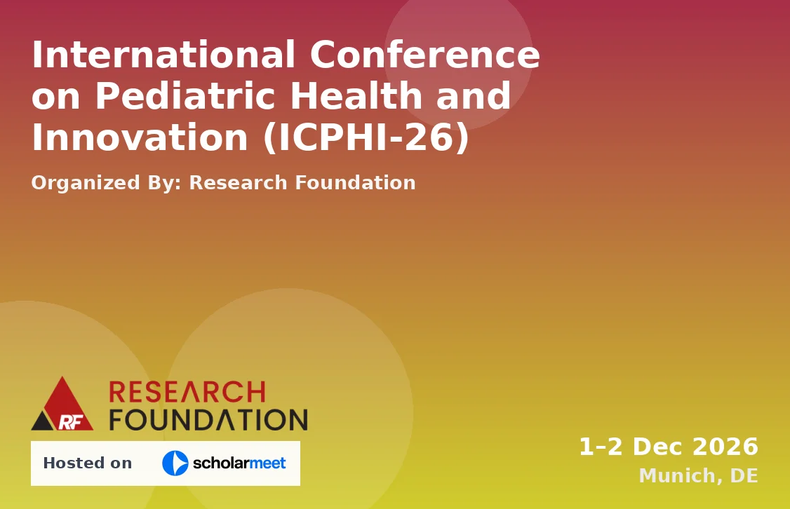 International Conference on Pediatric Health and Innovation (ICPHI-26)