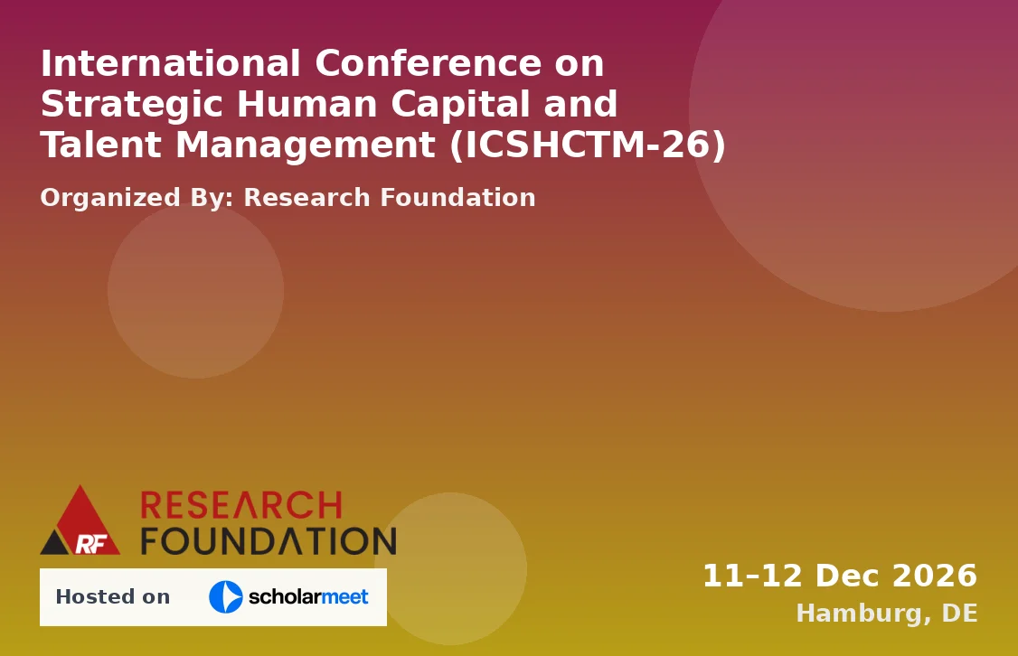 International Conference on Strategic Human Capital and Talent Management (ICSHCTM-26)