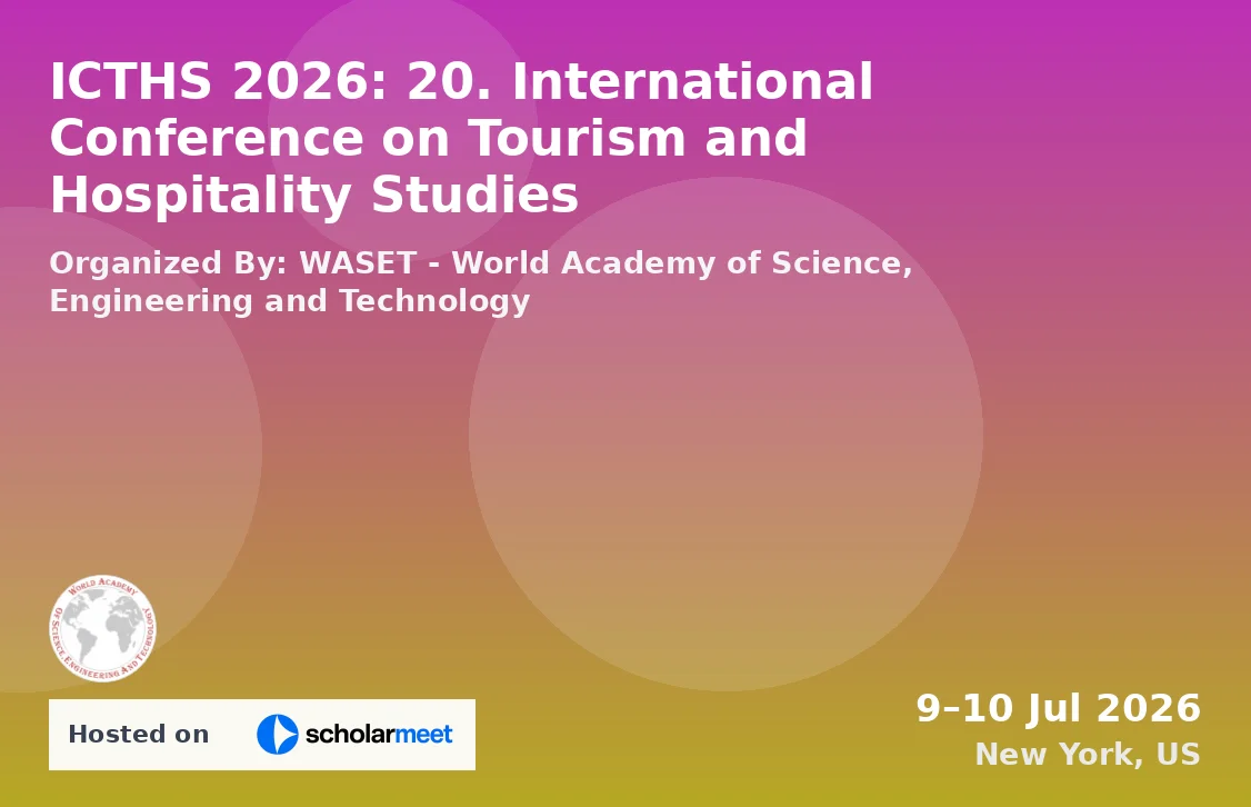 ICTHS 2026: 20. International Conference on Tourism and Hospitality Studies