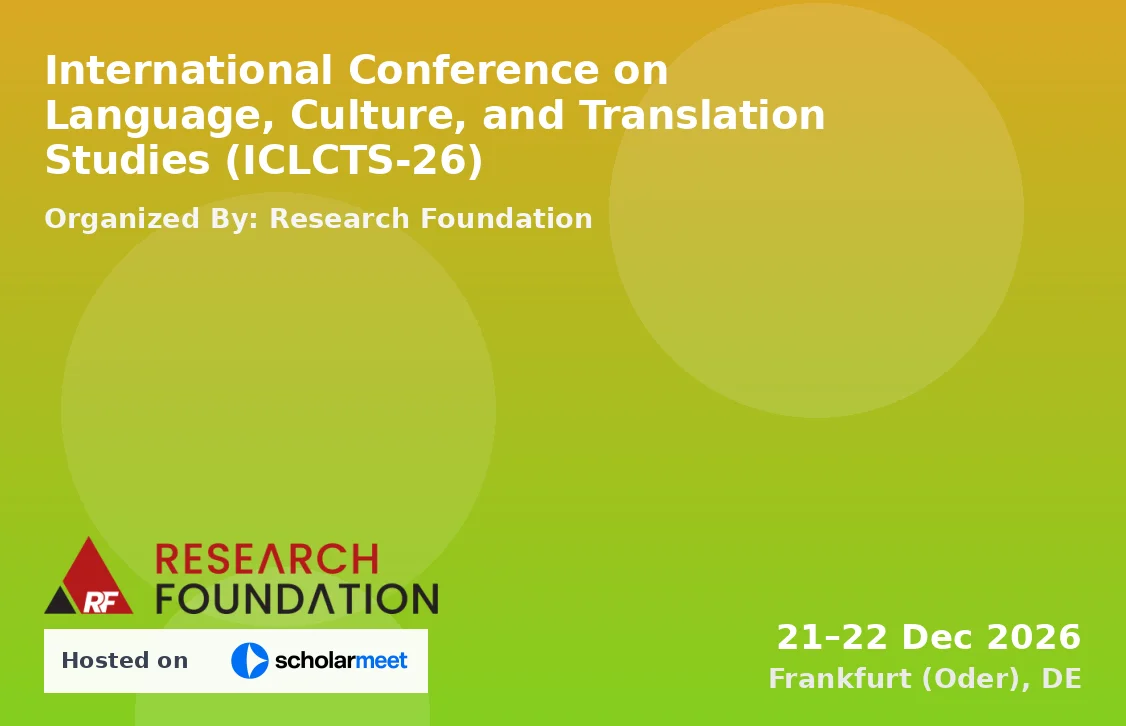 International Conference on Language, Culture, and Translation Studies (ICLCTS-26)