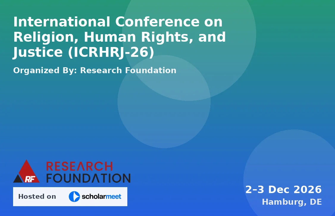 International Conference on Religion, Human Rights, and Justice (ICRHRJ-26)