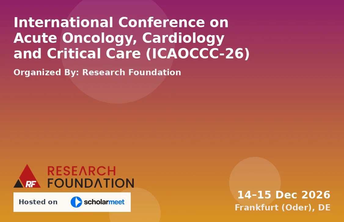International Conference on Acute Oncology, Cardiology and Critical Care (ICAOCCC-26)