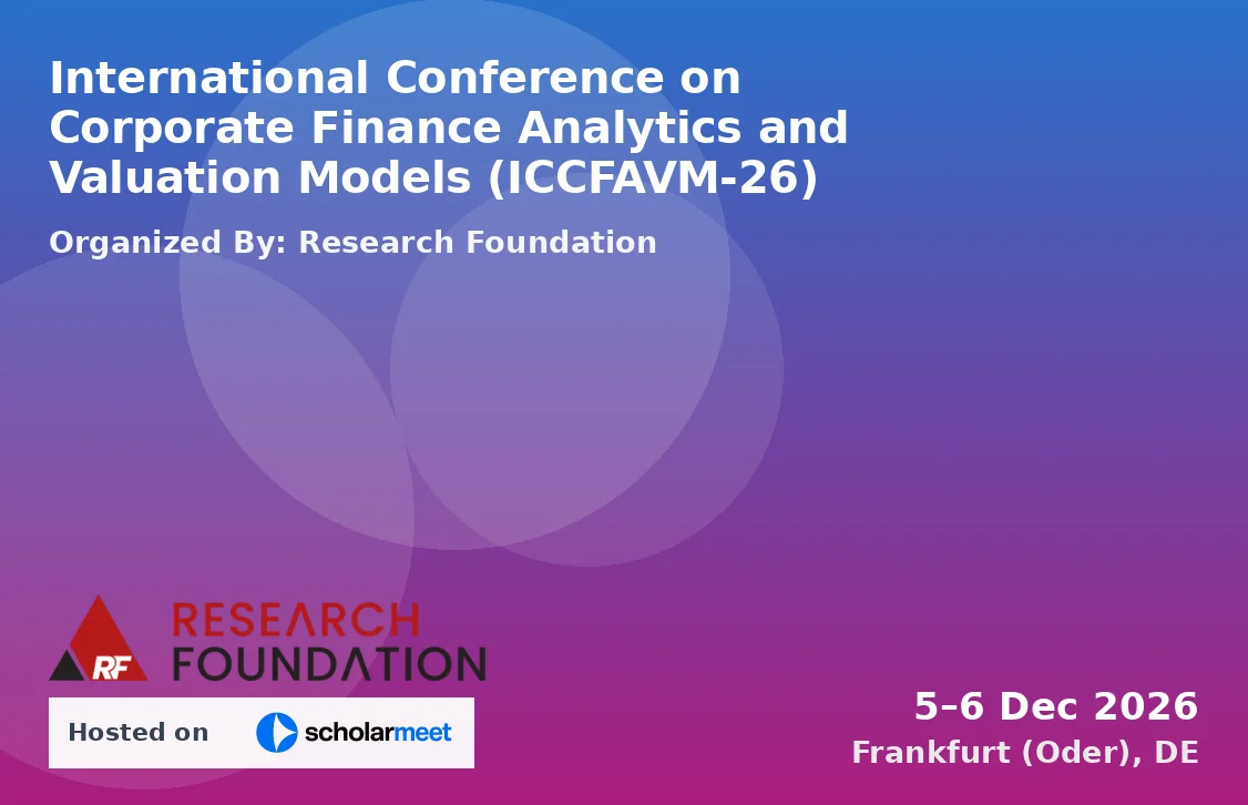 International Conference on Corporate Finance Analytics and Valuation Models (ICCFAVM-26)