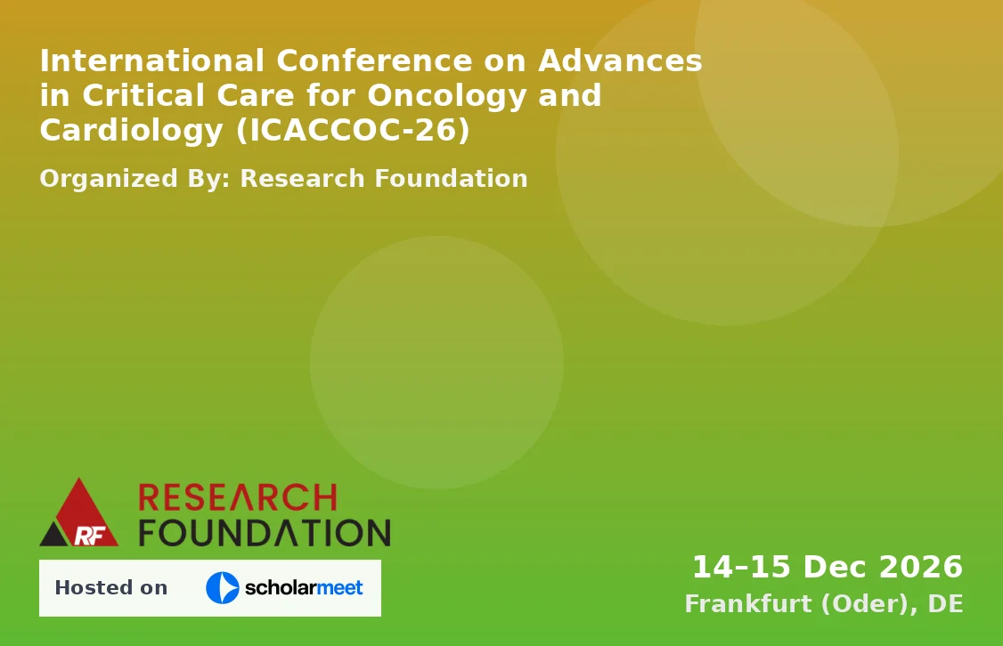 International Conference on Advances in Critical Care for Oncology and Cardiology (ICACCOC-26)