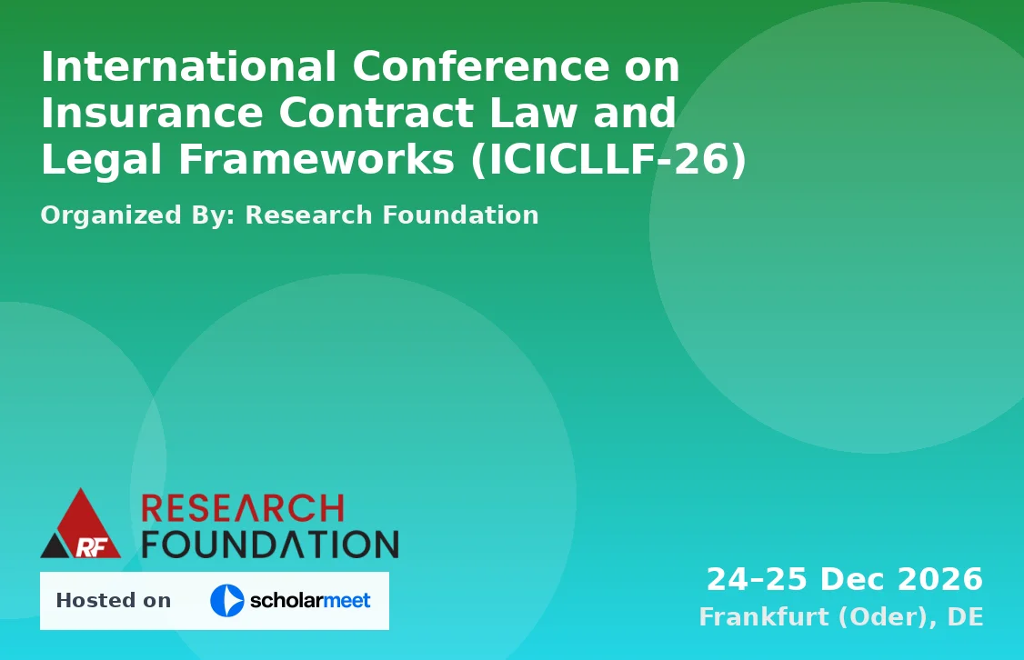 International Conference on Insurance Contract Law and Legal Frameworks (ICICLLF-26)