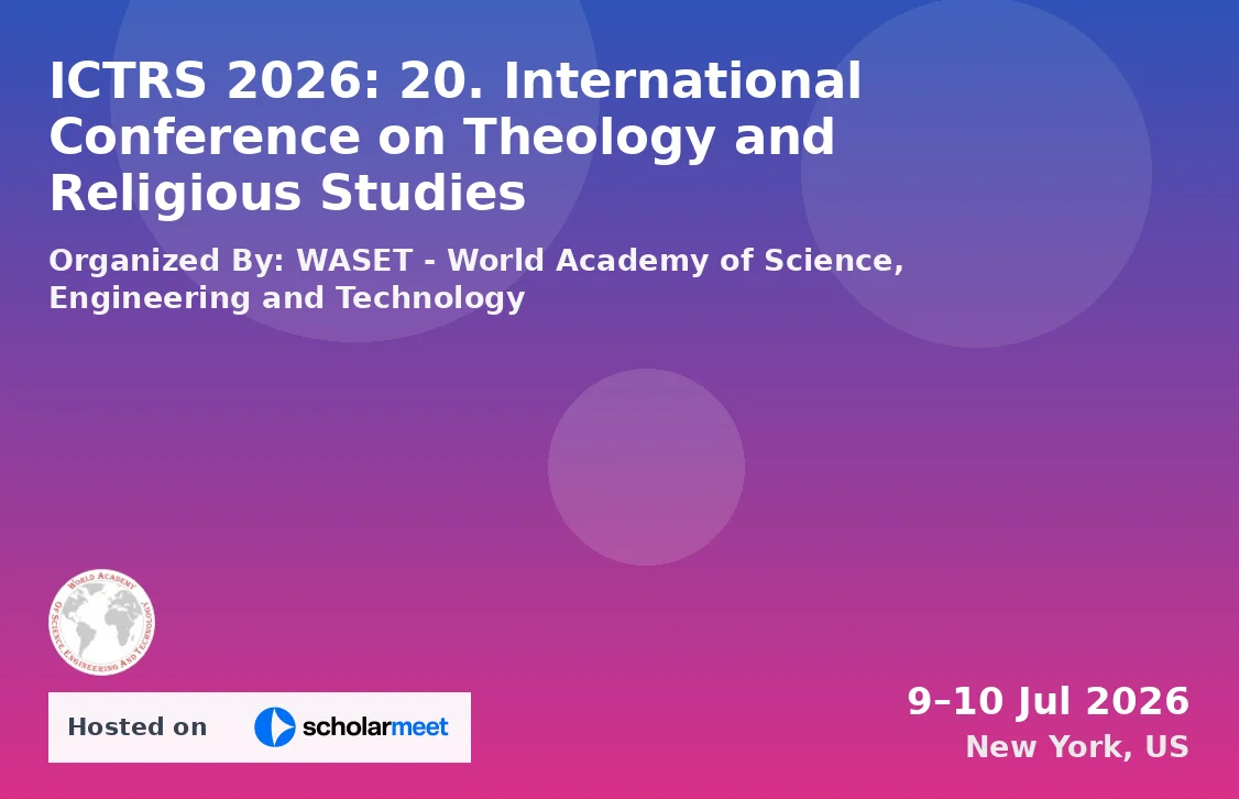 ICTRS 2026: 20. International Conference on Theology and Religious Studies