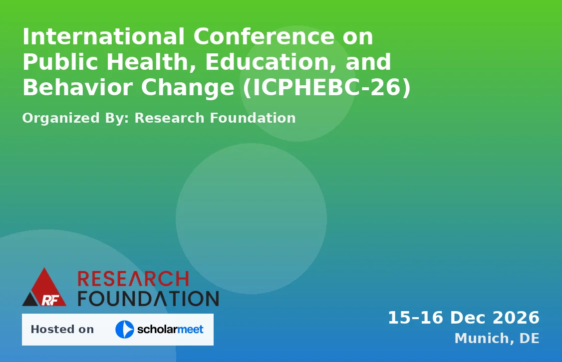 International Conference on Public Health, Education, and Behavior Change (ICPHEBC-26)