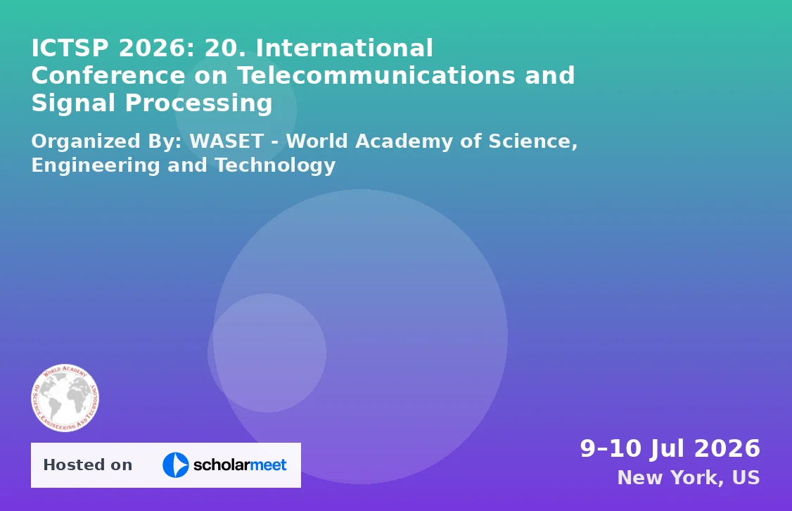 ICTSP 2026: 20. International Conference on Telecommunications and Signal Processing