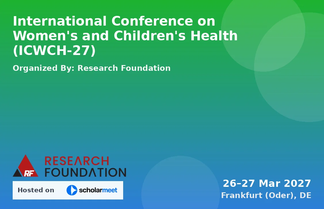 International Conference on Women's and Children's Health (ICWCH-27)