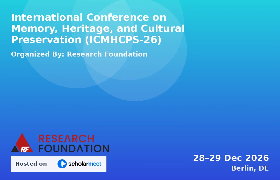 International Conference on Memory, Heritage, and Cultural Preservation (ICMHCPS-26)