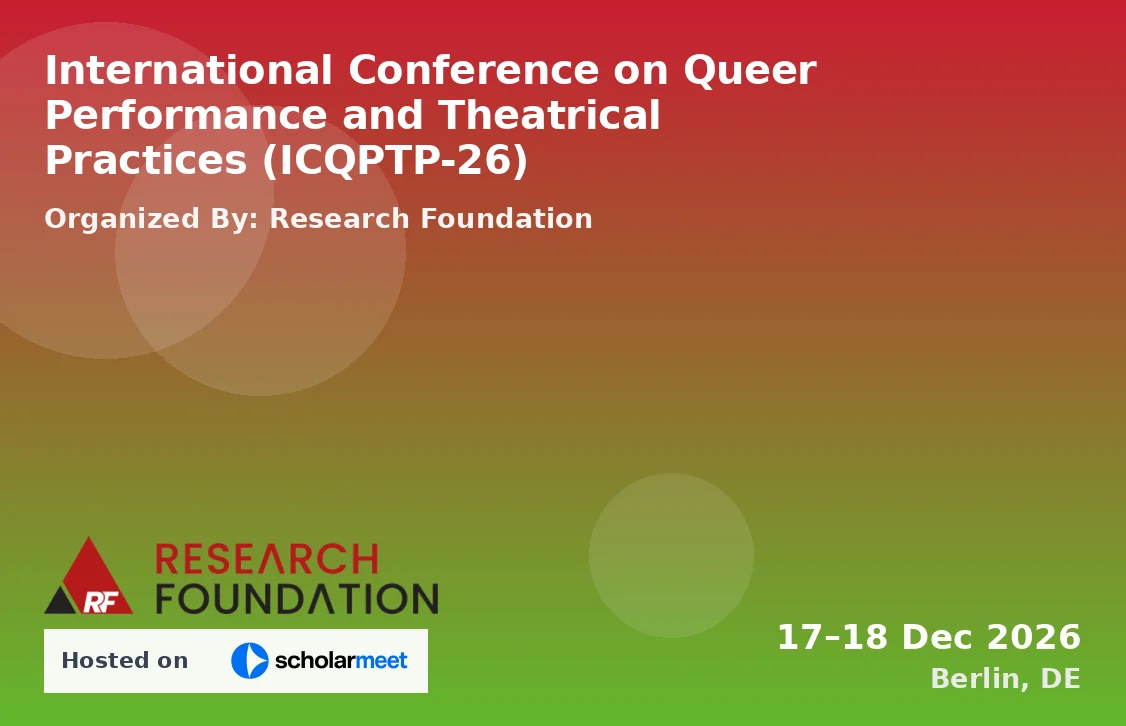 International Conference on Queer Performance and Theatrical Practices (ICQPTP-26)
