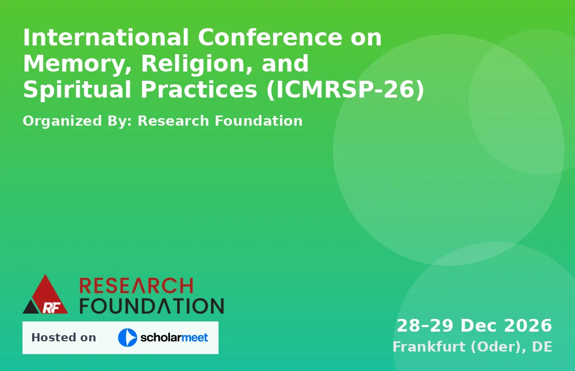 International Conference on Memory, Religion, and Spiritual Practices (ICMRSP-26)