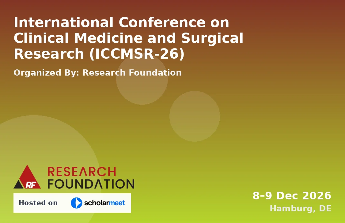 International Conference on Clinical Medicine and Surgical Research (ICCMSR-26)