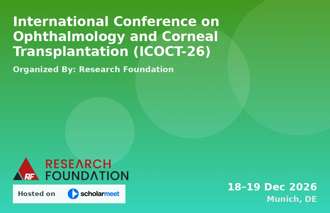 International Conference on Ophthalmology and Corneal Transplantation (ICOCT-26)