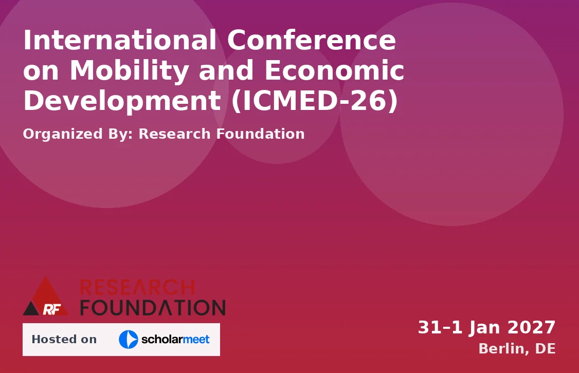 International Conference on Mobility and Economic Development (ICMED-26)