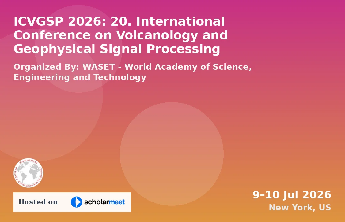 ICVGSP 2026: 20. International Conference on Volcanology and Geophysical Signal Processing