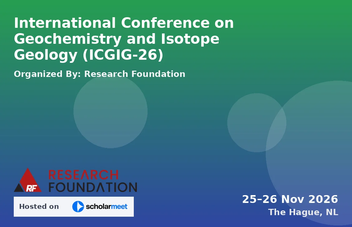 International Conference on Geochemistry and Isotope Geology (ICGIG-26)