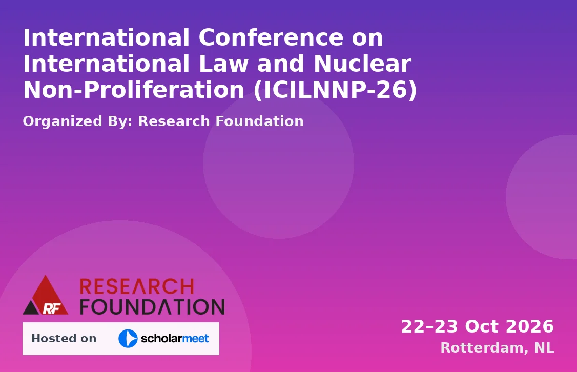 International Conference on International Law and Nuclear Non-Proliferation (ICILNNP-26)