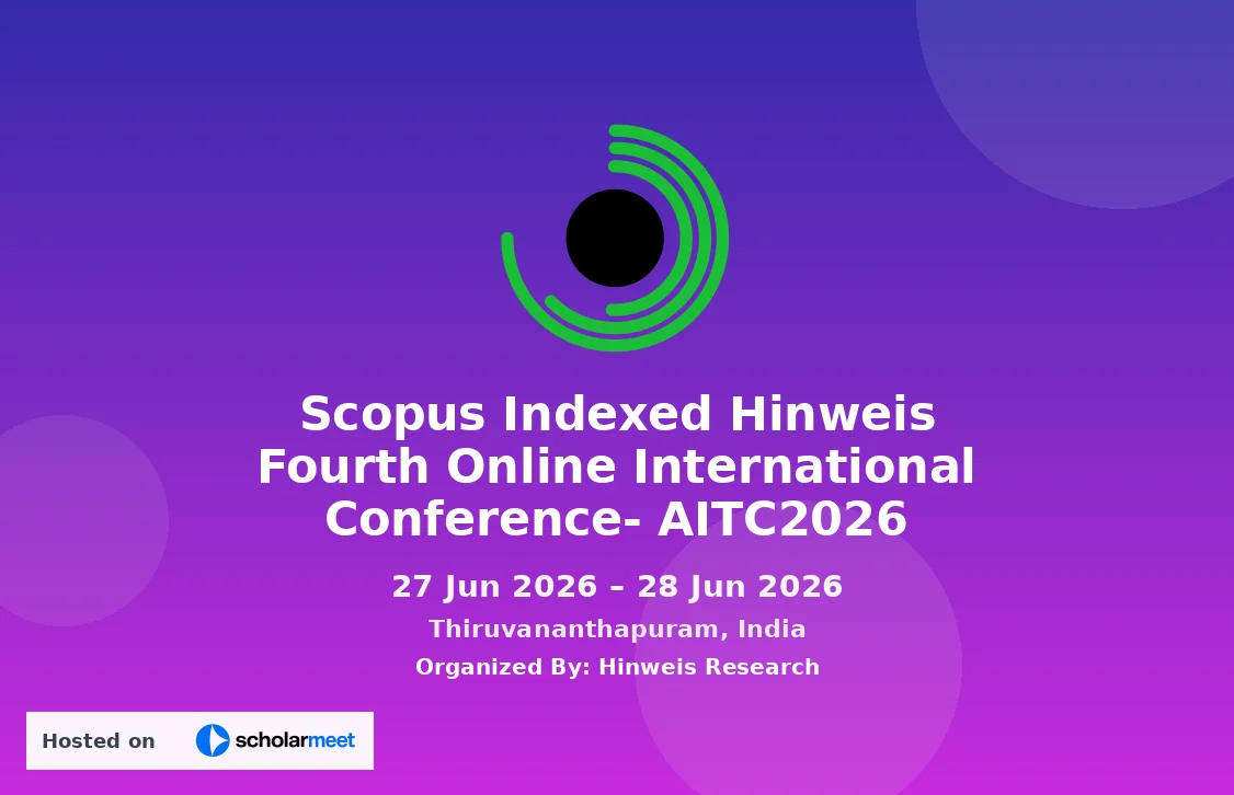 Scopus Indexed Hinweis Fourth Online International Conference- AITC2026