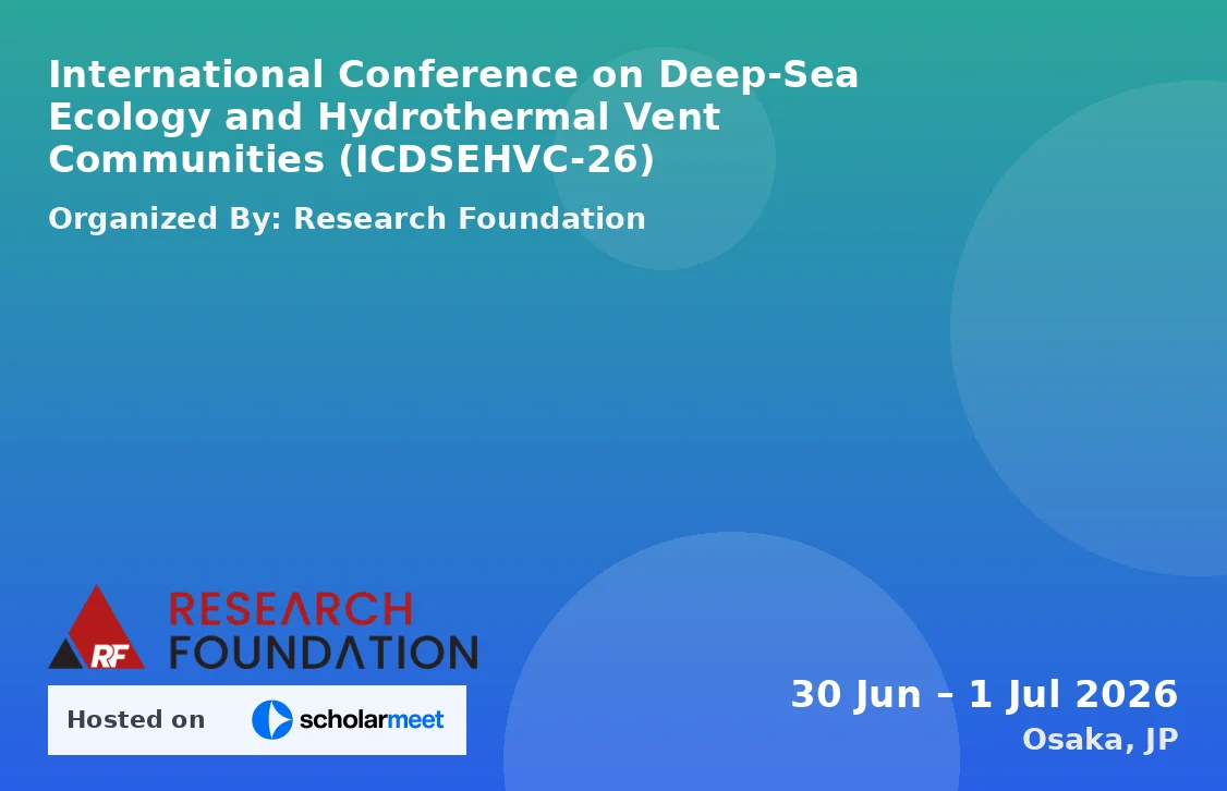International Conference on Deep-Sea Ecology and Hydrothermal Vent Communities (ICDSEHVC-26)