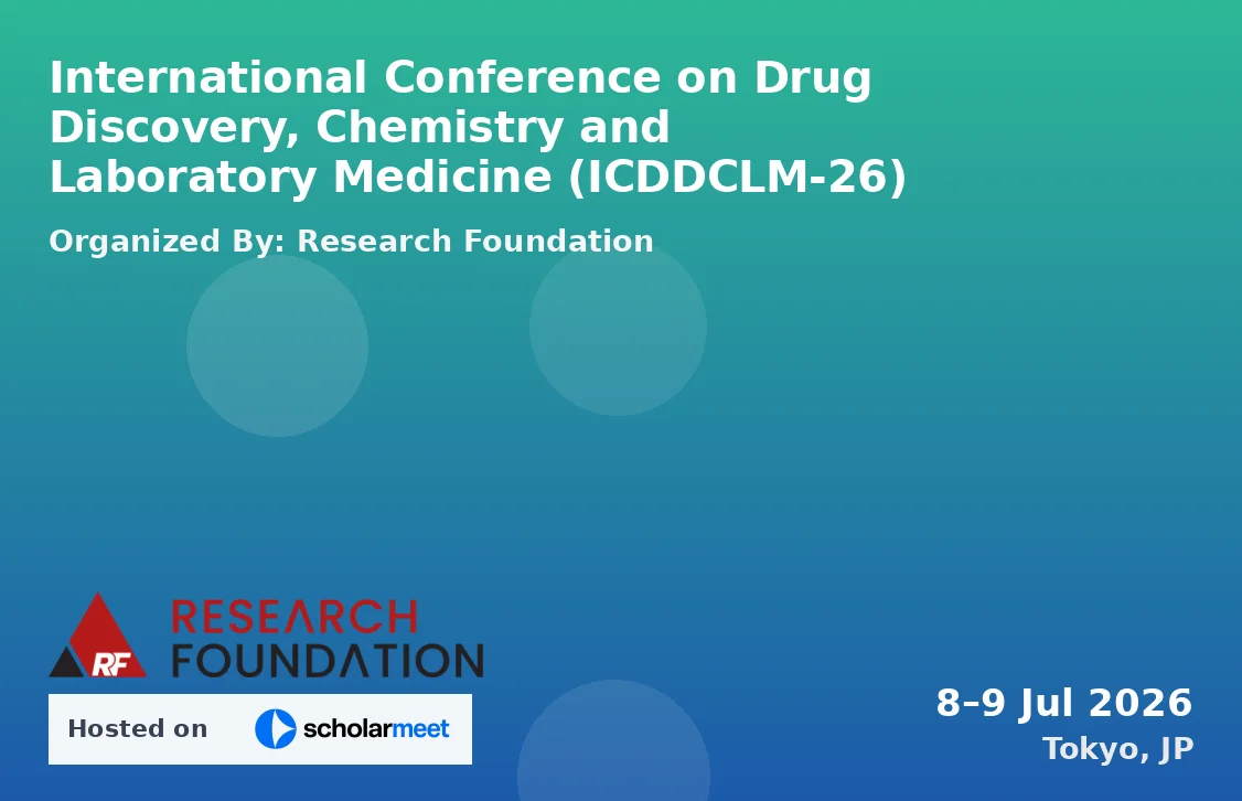 International Conference on Drug Discovery, Chemistry and Laboratory Medicine (ICDDCLM-26)