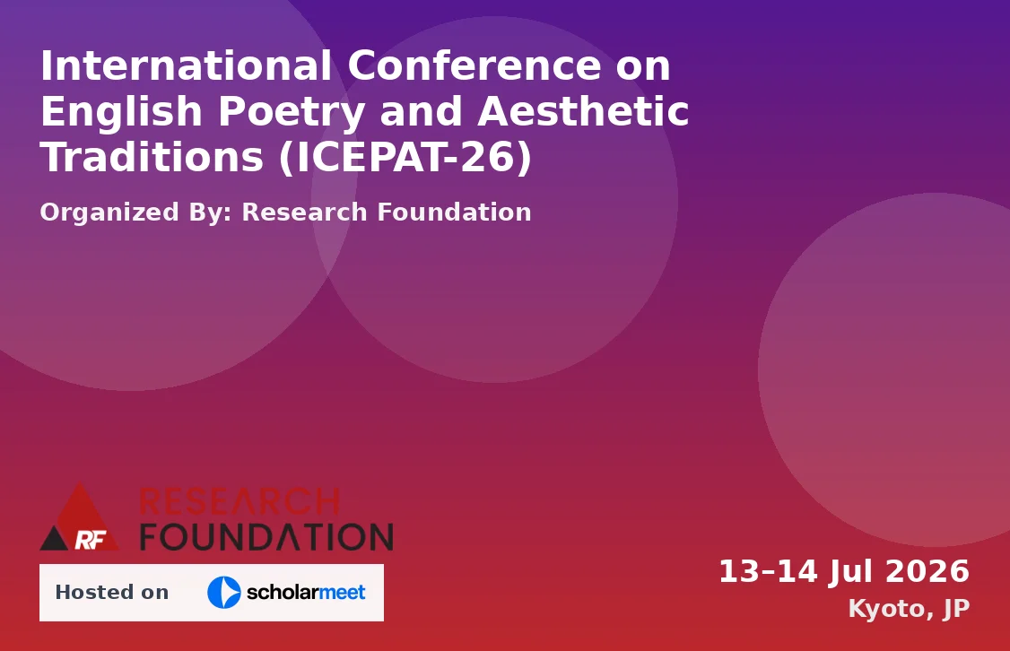 International Conference on English Poetry and Aesthetic Traditions (ICEPAT-26)