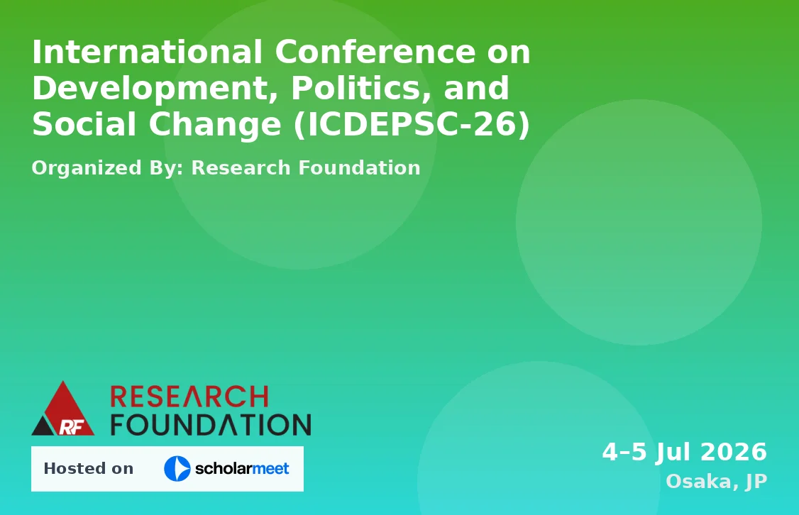 International Conference on Development, Politics, and Social Change (ICDEPSC-26)