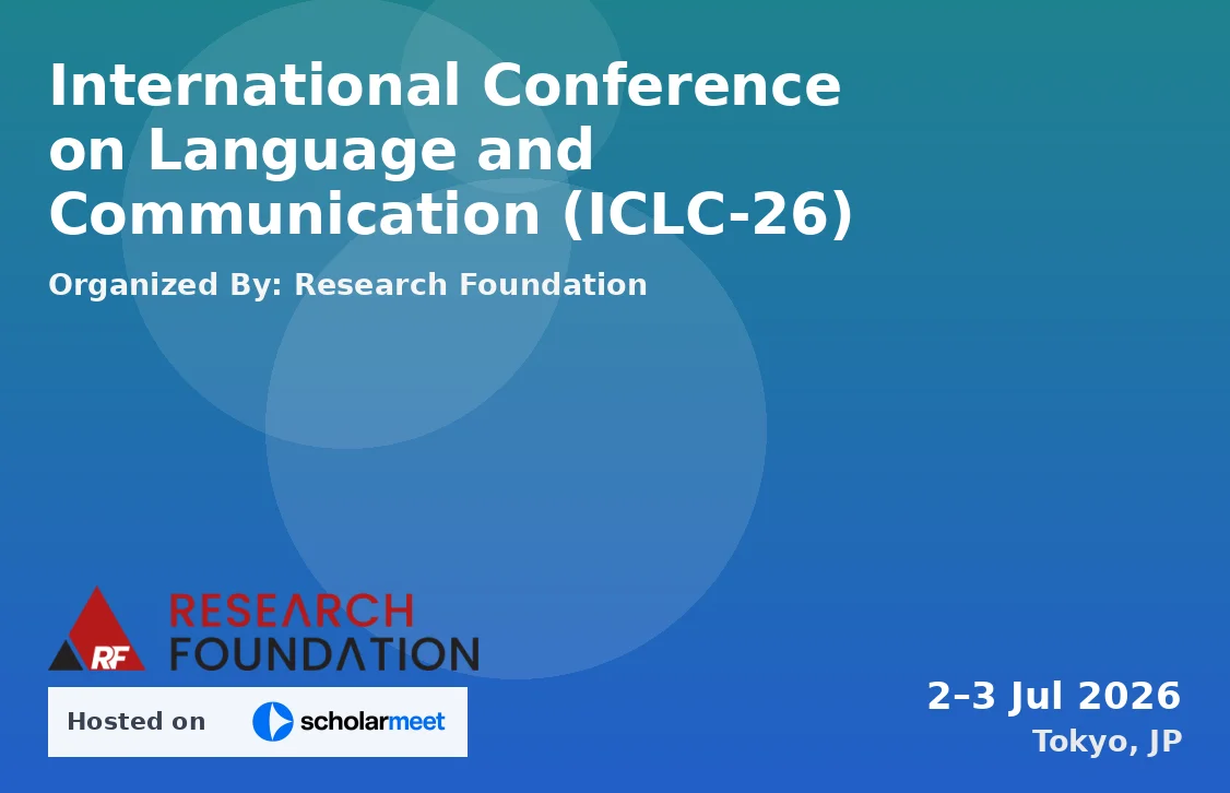 International Conference on Language and Communication (ICLC-26)