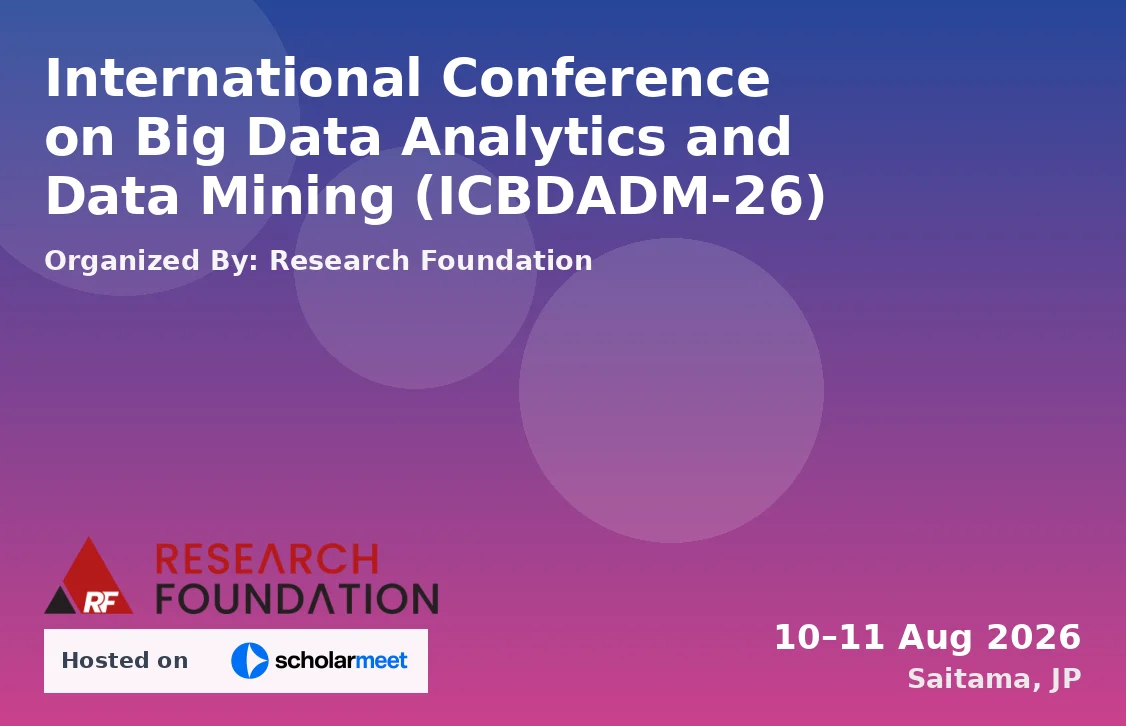 International Conference on Big Data Analytics and Data Mining (ICBDADM-26)
