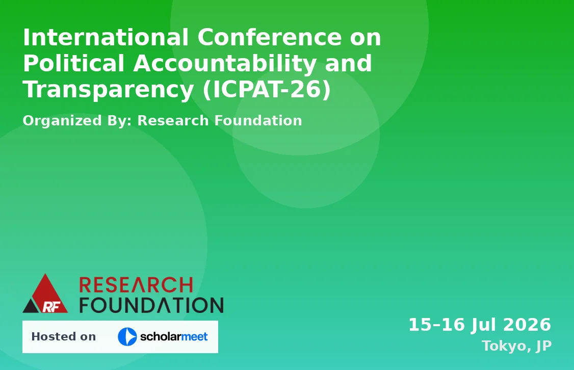 International Conference on Political Accountability and Transparency (ICPAT-26)