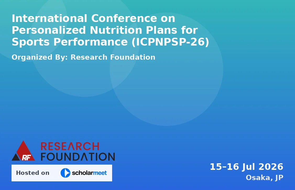 International Conference on Personalized Nutrition Plans for Sports Performance (ICPNPSP-26)
