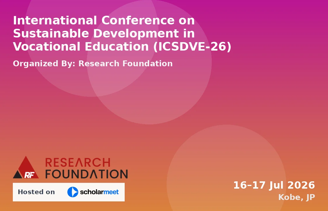 International Conference on Sustainable Development in Vocational Education (ICSDVE-26)