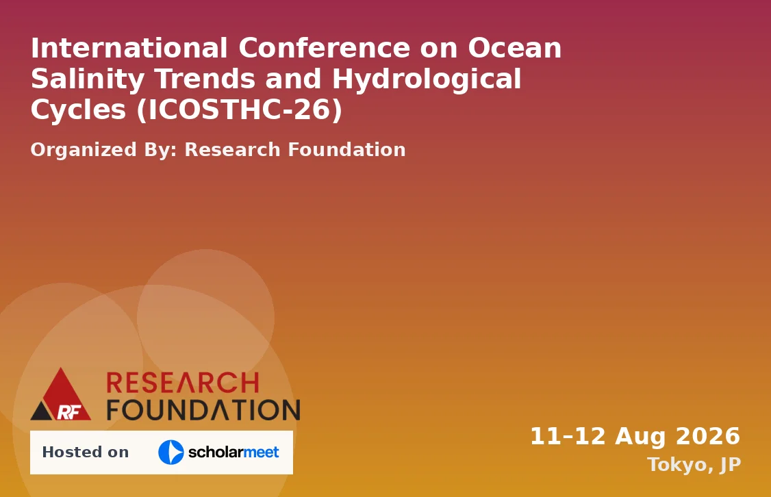International Conference on Ocean Salinity Trends and Hydrological Cycles (ICOSTHC-26)