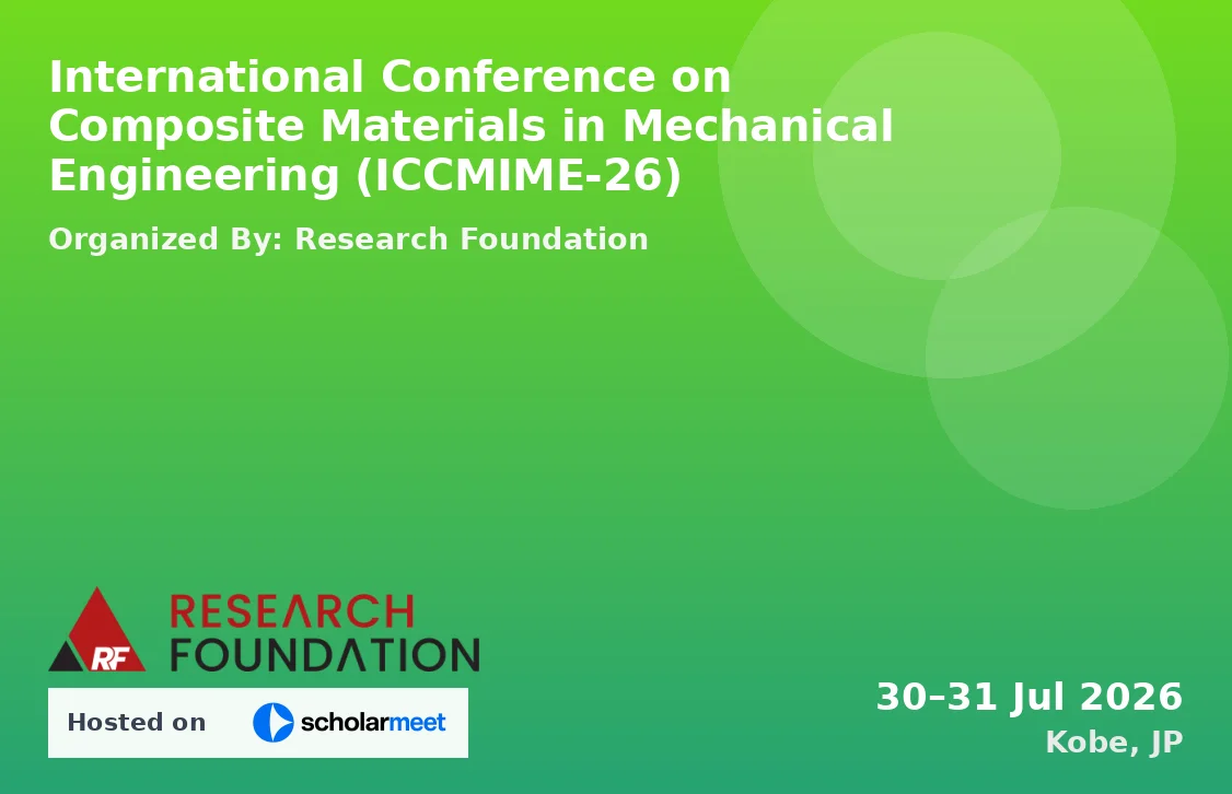 International Conference on Composite Materials in Mechanical Engineering (ICCMIME-26)