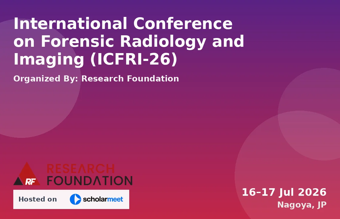 International Conference on Forensic Radiology and Imaging (ICFRI-26)