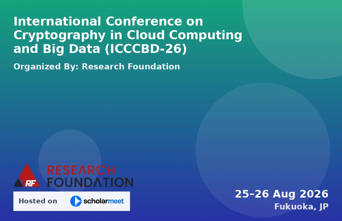 International Conference on Cryptography in Cloud Computing and Big Data (ICCCBD-26)