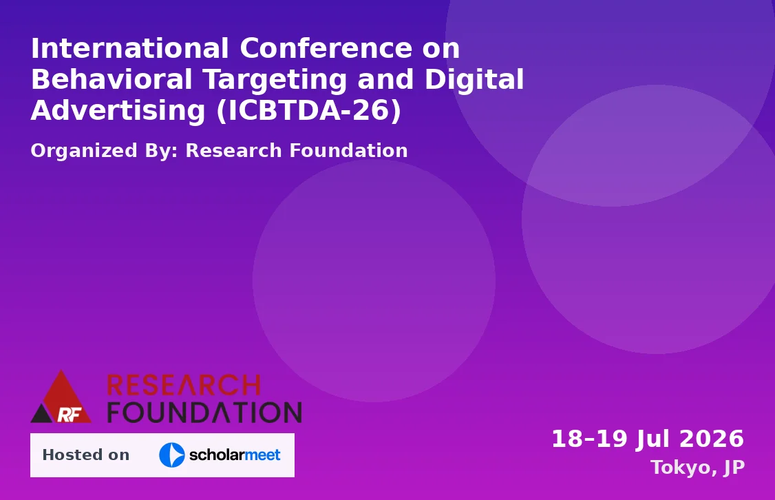 International Conference on Behavioral Targeting and Digital Advertising (ICBTDA-26)